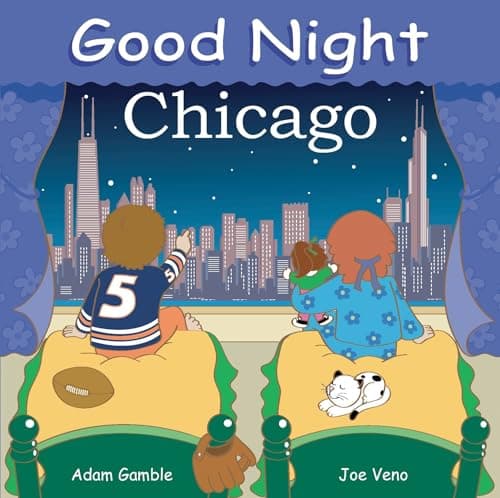 Book cover for Good Night Chicago (Good Night Our World) by Gamble, Adam