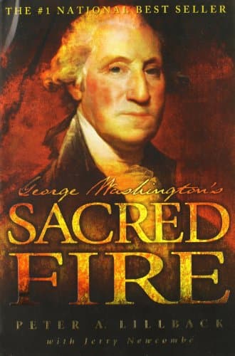 Book cover for George Washington's Sacred Fire by Peter A. Lillback