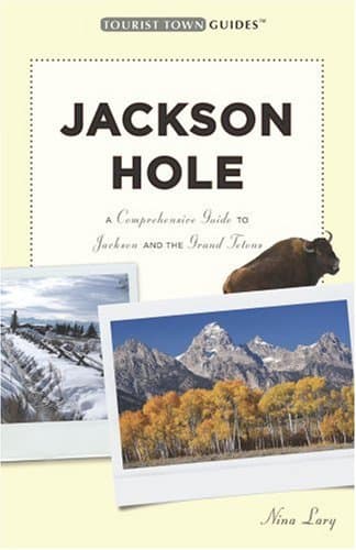 Jackson Hole (Tourist Town Guides)