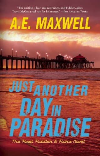 Book cover for Just Another Day in Paradise (Fiddler & Fiora Series) by Maxwell, A. E.