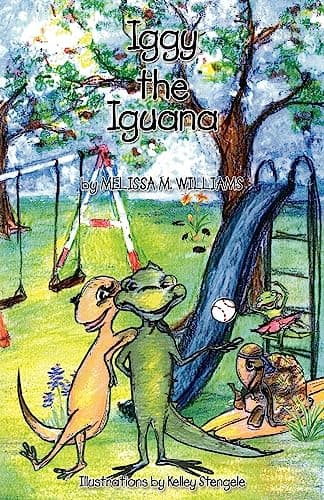 Book cover for Iggy the Iguana by Williams, Melissa Marie