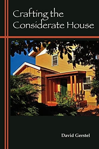 Book cover for Crafting the Considerate House by Gerstel, David