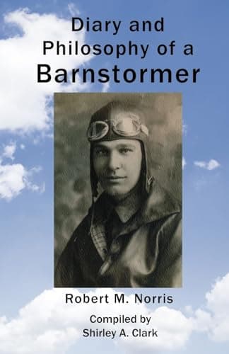 Book cover for Diary and Philosophy of a Barnstormer by Norris, Robert M