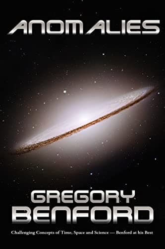 Book cover for Anomalies: a Collection of Short Fiction by Benford, Gregory
