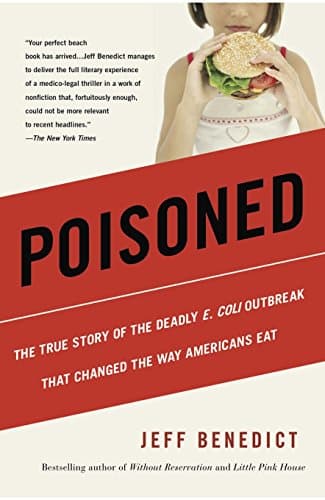 Book cover for Poisoned: The True Story of the Deadly E. Coli Outbreak That Changed the Way Americans Eat by Benedict, Jeff