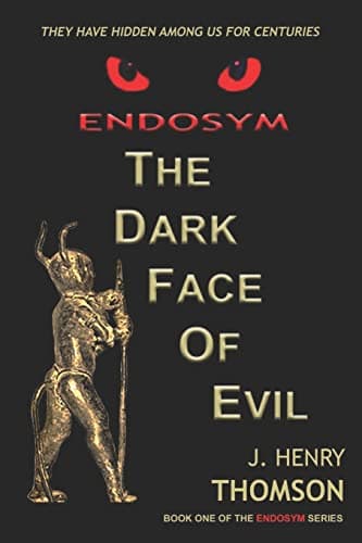 Book cover for ENDOSYM-The Dark Face of Evil by Thomson, J. Henry