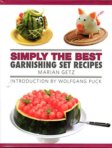 Book cover for Simply the Best Garnishing Set Recipes by Marian Getz