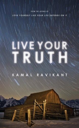 Book cover for Live Your Truth by Ravikant, Kamal