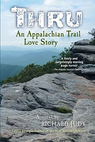 Book cover for Thru: An Appalachian Trail Love Story by Judy, Richard
