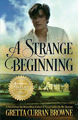 Book cover for A Strange Beginning: A Novel: Book 1 of the BYRON Series by Browne, Gretta Curran