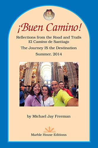 Book cover for Buen Camino! by Michael Jay Freeman