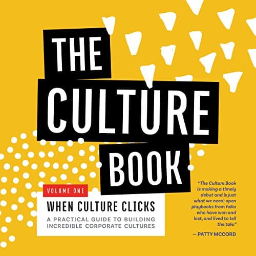 The Culture Book: When Culture Clicks| Transform Your Company Culture, Inspire Your Team, and Retain Top Talent