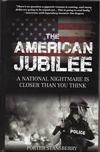 Book cover for The American Jubilee, A National Nightmare is Closer Thank You Think by Stansberry, Porter