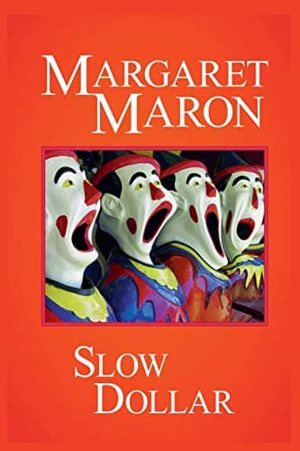 Book cover for Slow Dollar: a Deborah Knott mystery (Deborah Knott Mysteries) by Margaret Maron
