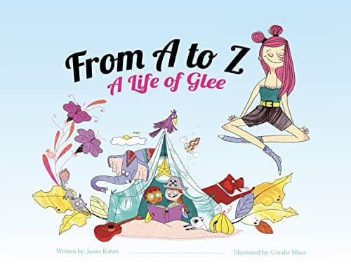 From A to Z: A Life of Glee