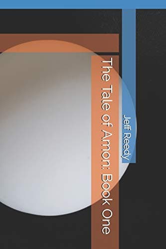 Book cover for The Tale of Amon: Book One (Tales of Elidria) by Reedy, Jeff