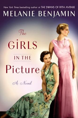 Book cover for The Girls in the Picture: A Novel by Benjamin, Melanie