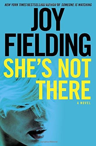 Book cover for She's Not There: A Novel by Fielding, Joy