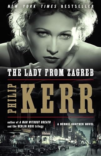 Book cover for The Lady from Zagreb (A Bernie Gunther Novel) by Kerr, Philip