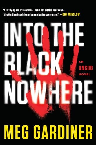 Book cover for Into the Black Nowhere (Unsub, 2) by Gardiner, Meg