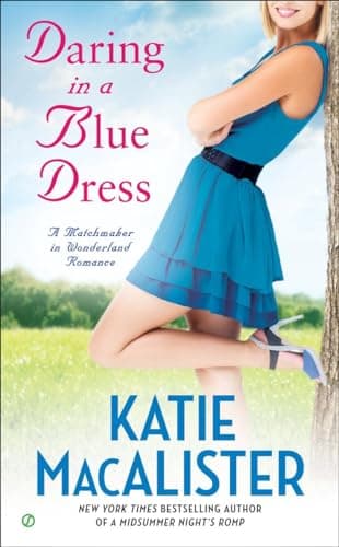 Book cover for Daring in a Blue Dress (Matchmaker in Wonderland) by MacAlister, Katie