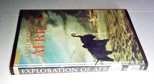Exploration of Africa, (A Horizon caravel book)