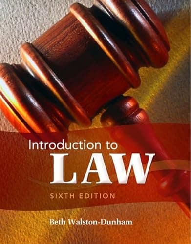 Book cover for Introduction to Law, 6th Edition by Walston-Dunham, Beth