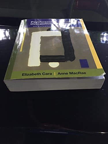 Book cover for Psychosocial Occupational Therapy: An Evolving Practice by Cara, Elizabeth