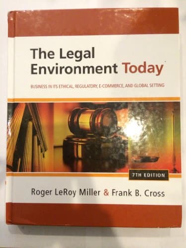 Book cover for The Legal Environment Today: Business In Its Ethical, Regulatory, E-Commerce, and Global Setting by Miller, Roger LeRoy