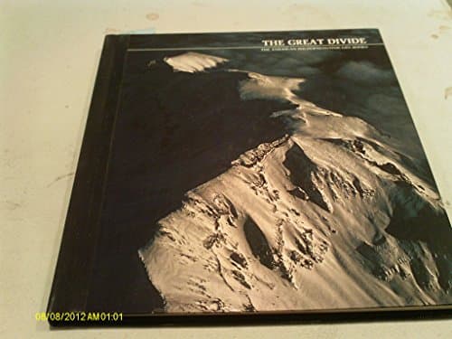 Book cover for The American Wilderness/Time-Life Books - the Great Divide by Bryce S Walker