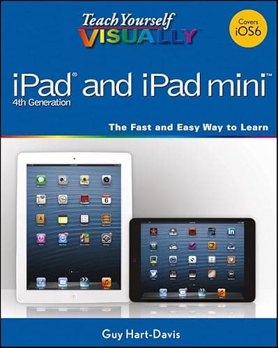 Book cover for Teach Yourself VISUALLY iPad 4th Generation and iPad mini by Hart-Davis, Guy