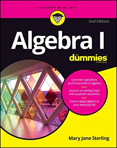 Book cover for Algebra I For Dummies (For Dummies (Math & Science)) by Sterling, Mary Jane