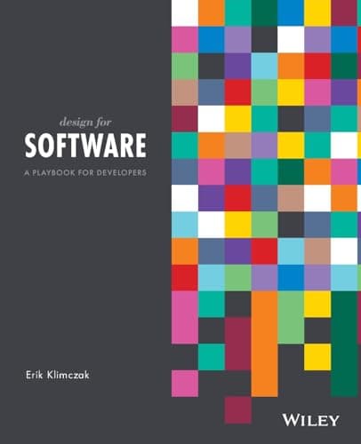 Book cover for Design for Software: A Playbook for Developers by Klimczak, Erik