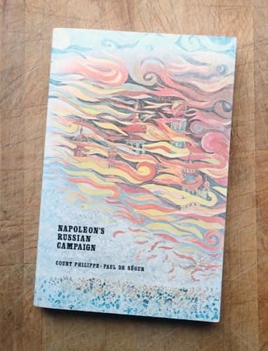 Book cover for Napoleon's Russian Campaign by Count Philippe-Paul de Count Segur