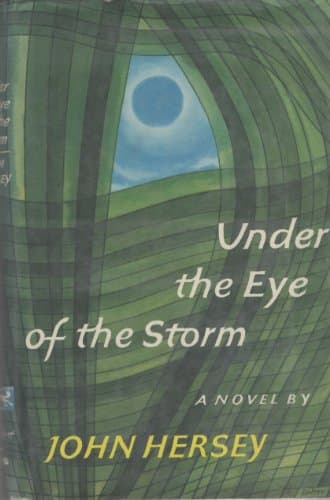 Book cover for Under the Eye of the Storm by hersey, john
