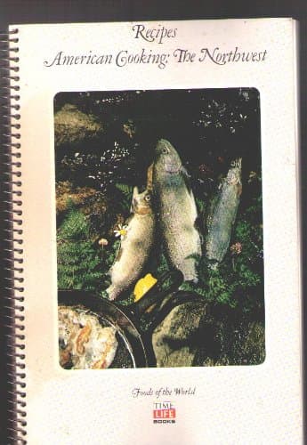Book cover for Recipes: American Cooking: The Northwest by time life books