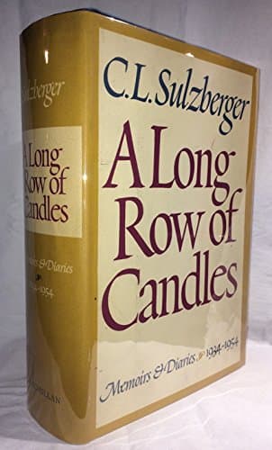 A Long Row of Candles: Memoirs & Diaries, 1934-1954