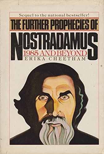 Book cover for The Further Prophecies of Nostradamus by CHEETHAM, Erika