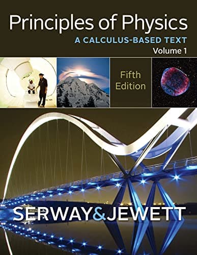 Book cover for Principles of Physics: A Calculus-Based Text, Volume 1 by Serway, Raymond