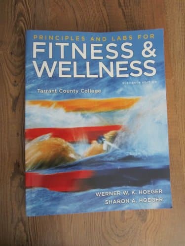 Book cover for Principles and Labs for Fitness and Wellness Eleventh 11th Edition Tarrant County College by Werner W.K. Hoeger