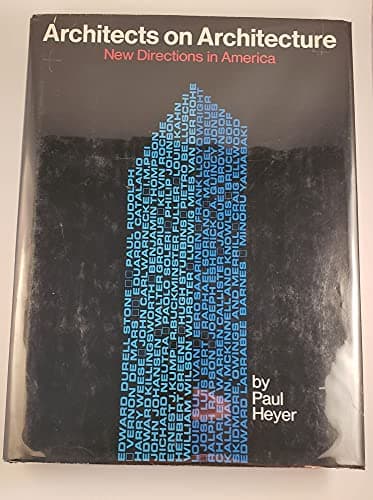 Book cover for Architects on Architecture: New Directions in America by Heyer, Paul