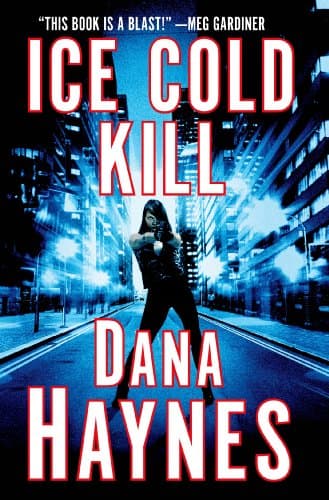 Book cover for Ice Cold Kill by Haynes, Dana
