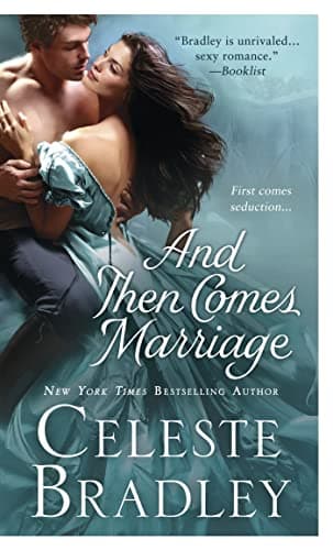 Book cover for And Then Comes Marriage (The Worthingtons, 2) by Bradley, Celeste