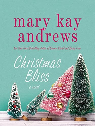 Book cover for Christmas Bliss: A Novel by Andrews, Mary Kay