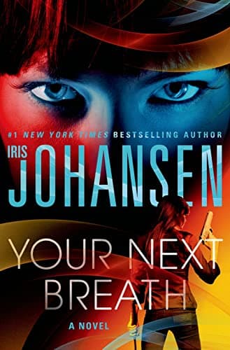 Book cover for Your Next Breath: A Novel by Johansen, Iris