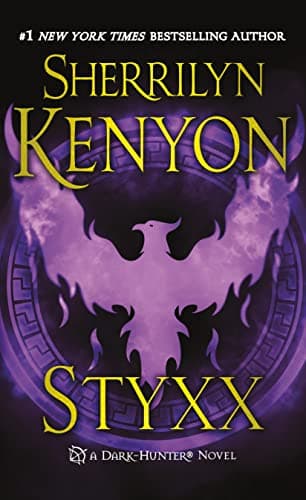 Book cover for Styxx (Dark-Hunter Novels, 17) by Kenyon, Sherrilyn