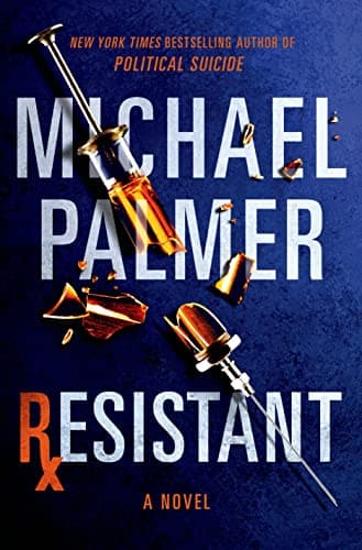 Book cover for Resistant: A Novel (Dr. Lou Welcome) by Palmer, Michael