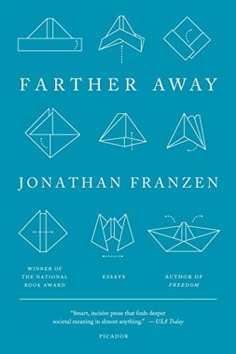 Book cover for Farther Away: Essays by Franzen, Jonathan