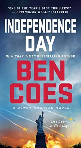Book cover for Independence Day: A Dewey Andreas Novel by Coes, Ben