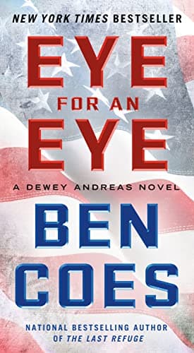Book cover for Eye for an Eye: A Dewey Andreas Novel by Coes, Ben